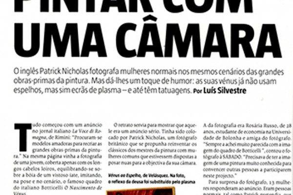 Sábado magazine: Painting with a Camera – Pintar com uma câmara